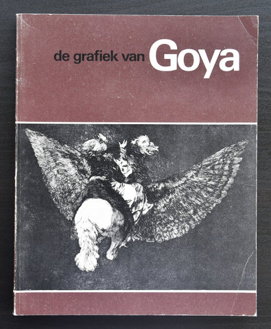 Rijksmuseum # DE GRAFIEK VAN GOYA # 1971, nm