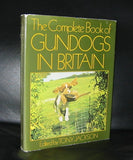 Tony Jackson # The complete book of GUNDOGS # 1974, nm