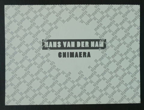 galerie Metis # HANS VAN DER HAM, Chimaera # 2006, mint-