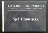 galerie 't Koetshuys # SJEF HENDERICKX # limited/numb 14/30 # nm++