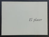 Jan van Eyck academie # EL PLACER, Jose Antonio Hergueta # signed/numb, 1990, mint-