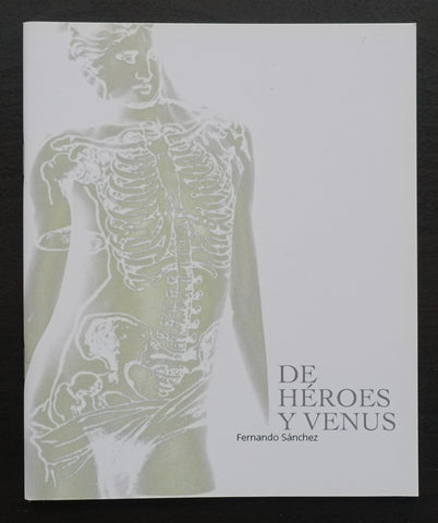 Fernando Sanchez # DE HÉROES Y VENUS # 2005, mint