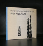 Piet Killaars # DE VIJF VERTICALE ELEMENTEN # 1500 cps,1989