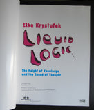 MAK , Vienna # ELKE KRYSTUFEK # Liquid Logic, 2006, Mint-