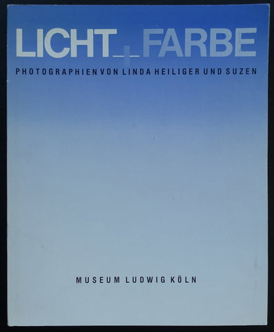 Museum Ludwig Köln , Linda Heiliger und Suzen # LICHT + FARBE # 1980, nm+