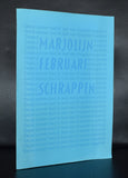 Marjolein Februari # Schrappen # 2005, nm+