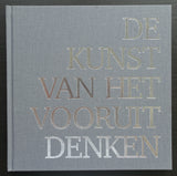 van Eeden, Diederix, Voskuil ao # DE KUNST VAN HET VOORUIT DENKEN # mint