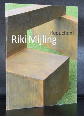 Riki Mijling # REDUCTION ! # 2008, nm+