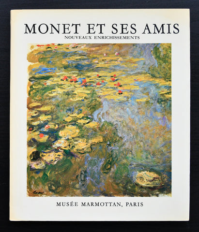 Musee Marmottan # MONET ET SES AMIS # 1972, nm++