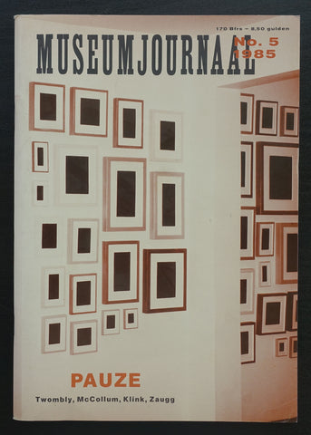 Twombly, McCollum # MUSEUMJOURNAAL 1985/5 # 1985, nm