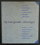 Stedelijk Museum, de Rooij, Kramer ao # OP WARE GROOTTE # 1991 , nm++