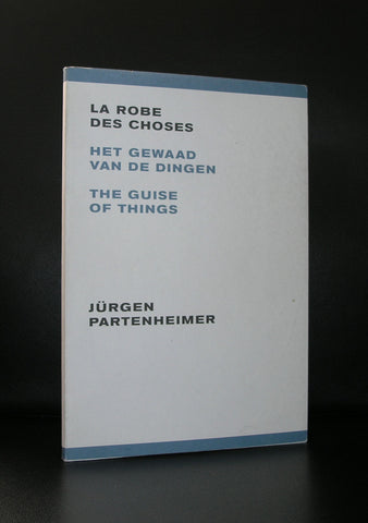 Jurgen Partenheimer# THE GUISE OF THINGS#Smak, 2002, nm
