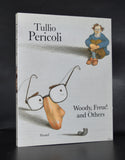 Tullio Pericoli # WOODY, FREUD and OTHERS # 1989, nm+