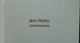 Jens Pfeifer # COLORING BOOK # ca. 2005, mint-