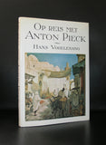 Anton Pieck# OP REIS MET ANTON PIECK# 1975, nm++
