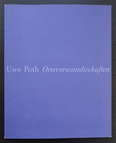 Uwe Poth , Goethe Institut # ORTSVERWANDTSCHAFTEN # 1999, nm+
