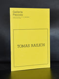 galleria Peccolo # TOMAS RAJLICH # 1987, mint-