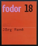 Wim Crouwel / Mueum Fodor # JORG REMÉ # 1974, mint