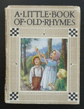 Cicely Mary Barker # A LITTLE BOOK OF OLD RHYMES # ca. 1950, vg+