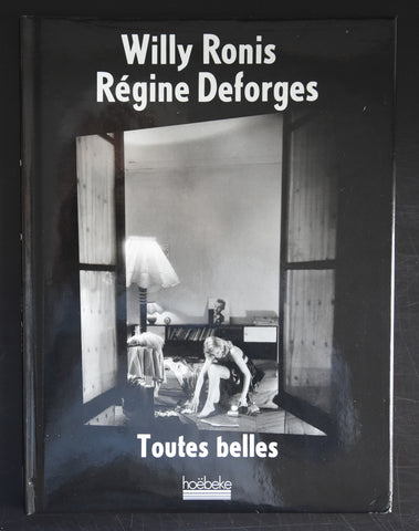 Willy Ronis /Regine Deforges # TOUTES BELLES # 1992, nm+