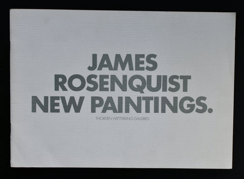 Wetterling galleries # JAMES ROSENQUIST, New Paintings # 1984, nm+