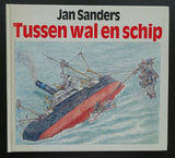 Jan Sander # TUSSEN WAL EN SCHIP # 1985, nm