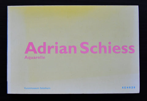 Kunstmuseum Solothurn #ADRIAN SCHIESS # 2004, mint-