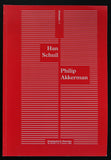 Stadsgalerij Heerlen # HAN SCHUIL / PHILIP AKKERMAN # 1996, nm++