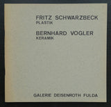 Galerie Deisenroth Fulda # SCHWARZBECK and BERNHARD VOGLER # , 1972, nm
