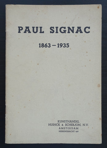Kunsthandel Huinck & Scherjon # PAUL SIGNAC 1863-1935 # 1935, vg++