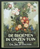 Dr. Jac. P. Thijsse # DE BLOEMEN IN ONZEN TUIN # reprint from the 1926 original, mint-