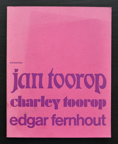 Groninger Museum # JAN TOOROP, CHARLEY TOOROP, EDGAR FERNHOUT # 1971, nm