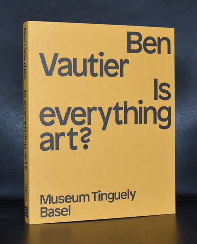 Museum Tinguely Basel # BEN VAUTIER, Is everything Art?# 2015, mint