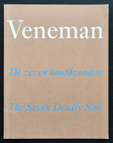 Galerie Onrust # Peer VENEMAN, The seven deadly sins# 1999, nm