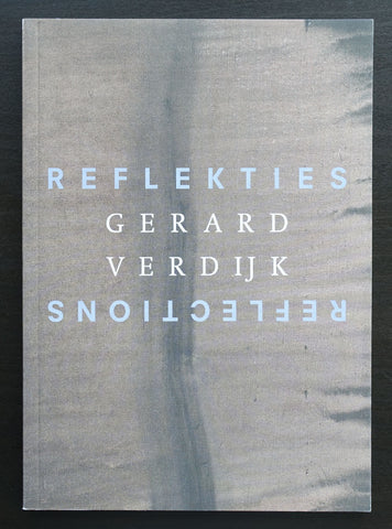 Gerard Verdijk # REFLEKTIES/REFLECTIONS # 2004, mint-
