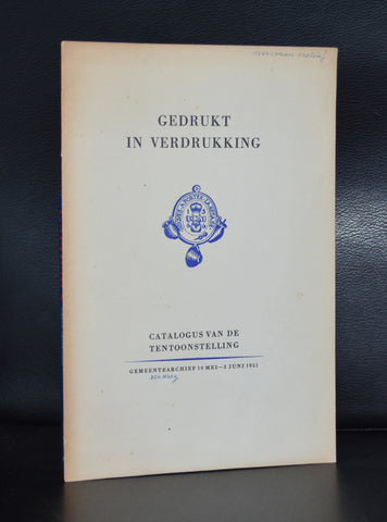 ao Werkman # GEDRUKT IN DE VERDRUKKING # Gemeentearchief, 1951, nm-