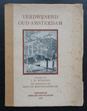 Martin Monnickendam # VERDWIJINEND OUD-AMSTERDAM # 1916, vg