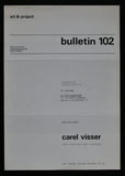 Art & Project # CAREL VISSER, Bulletin 102 # 1977, nm+++