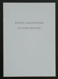 Daniel Walravens, Kasper König # DU GRIS MOYEN # artist booklet, 1993, mint