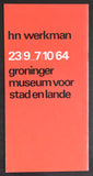 Groninger Museum , dutch typography# H.N. WERKMAN # Wim Crouwel design,1964, NM+