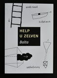 Balta / Carla Aalbers # HELP U ZELVEN # 2005, mint
